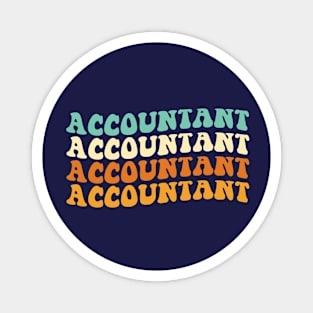 Funny Accountant Gift Accounting Gift Groovy Accountant Magnet